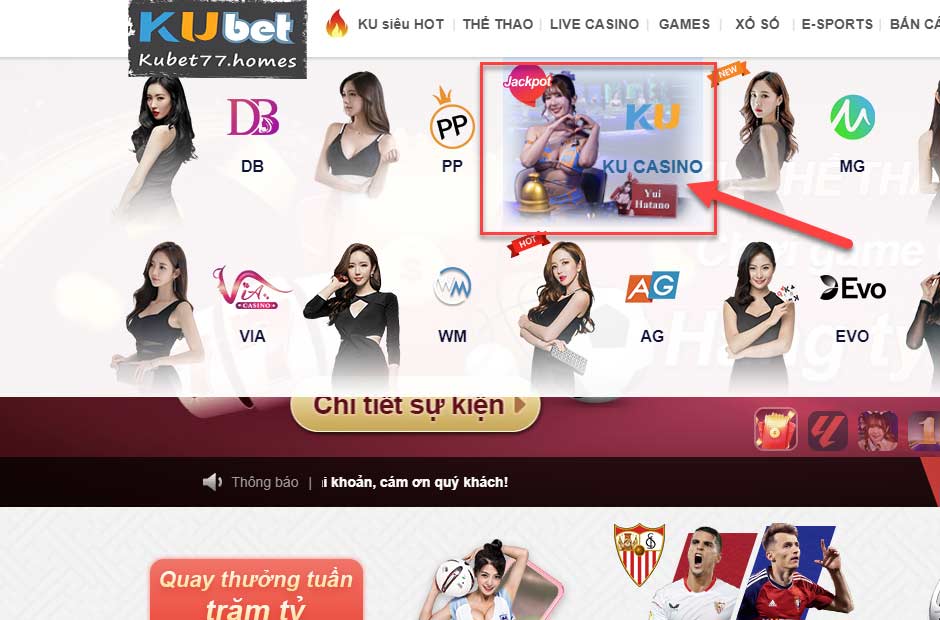 Đăng nhập và chọn ku casino để vào bàn chơi